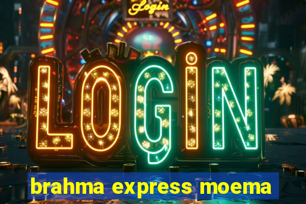 brahma express moema